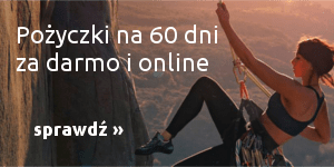 Pożyczka na 60 dni za darmo i online